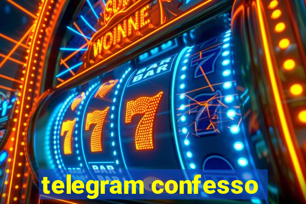 telegram confesso